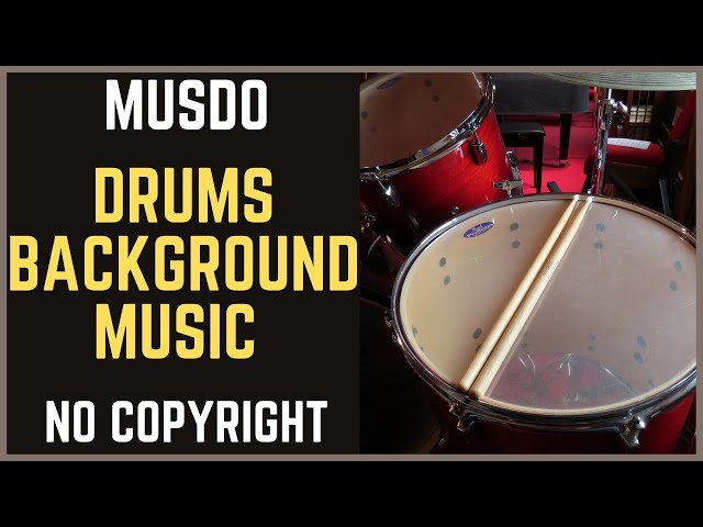 Drums Background Music || No Copyright Music || Free Music