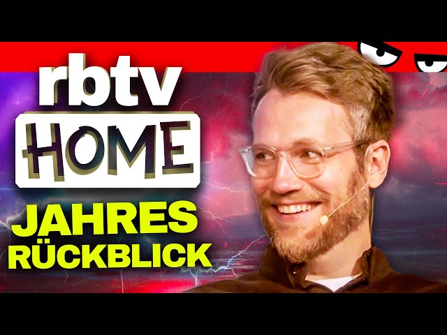 Aufgepasst!! Wir blicken auf die RBTV HOME HIGHLIGHTS 2024 zurück