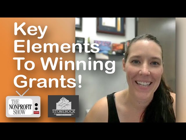 Key Elements To Winning Grants (for nonprofits)