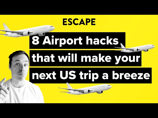 8 airport hacks that will make you next US trip a breeze