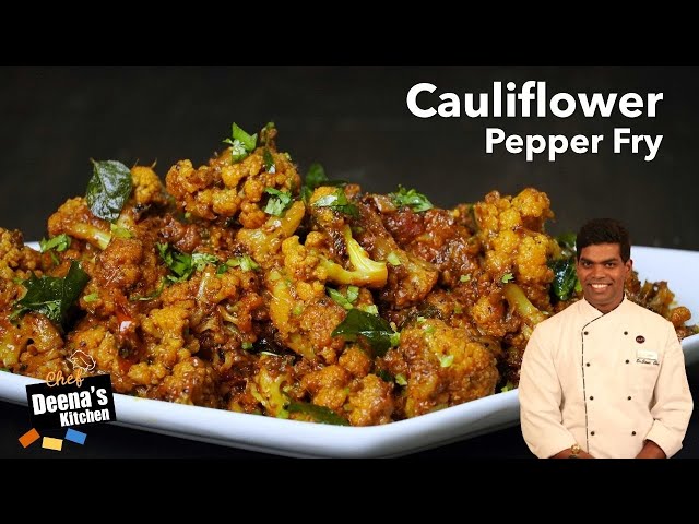 Cauliflower Pepper Fry Recipe in Tamil | Cauliflower Masala Recipe | CDK 468 | Chef Deena's Kitchen