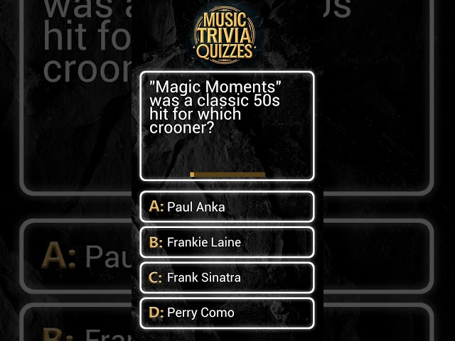 "Magic Moments" was a classic 50s hit for which crooner?