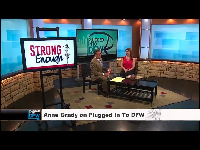 Anne Grady | CBS DFW | Plugged In To DFW with Russ McCaskey