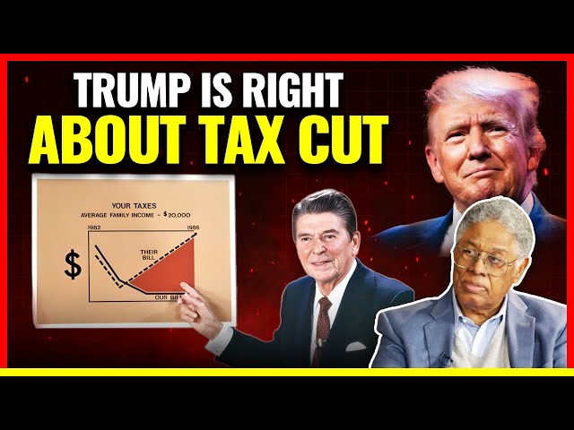 Thomas Sowell demonstrates that Donald Trump’s stance on tax cuts is correct