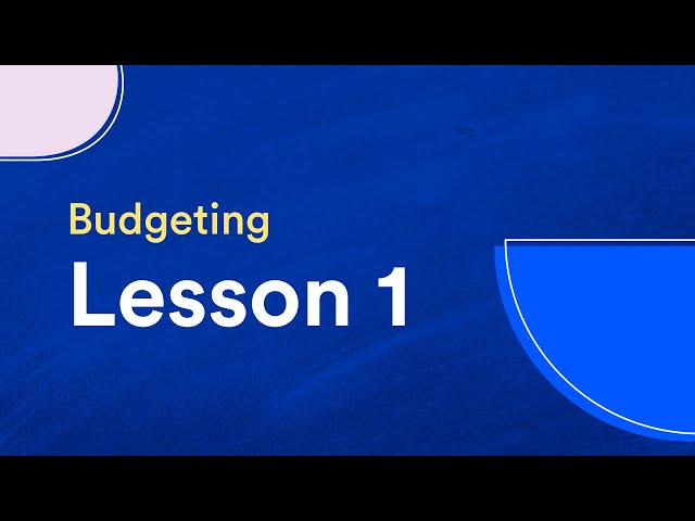 Bankrate Basics | Budgeting | Lesson 1: Budgeting 101