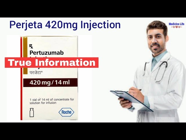 Perjeta 420mg Injection uses dose benefits Side effects in hindi || Pertuzumab 420 injection review