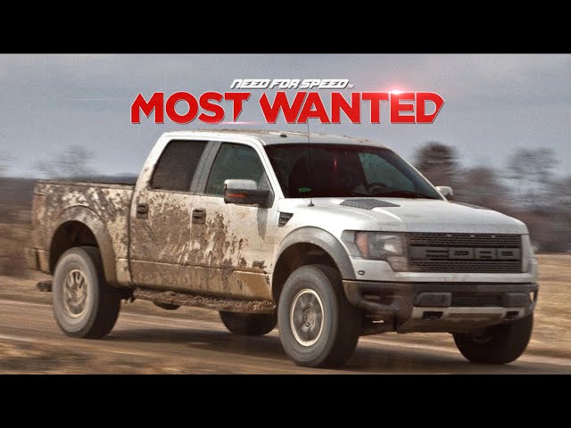 An Absolute UNIT! | NFS: Most Wanted (2012) - Part 10 | Ford SVT Raptor