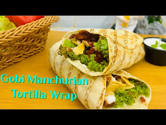 Gobi Manchurian Tortila Wrap| Cauliflower Tortila Wrap | Vegan Recipes | Airfryer Recipe