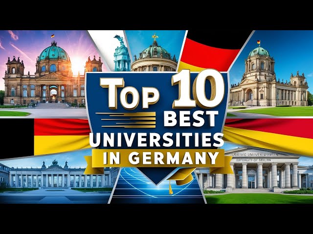 Top 10 Best Universities in Germany | Study in Germany