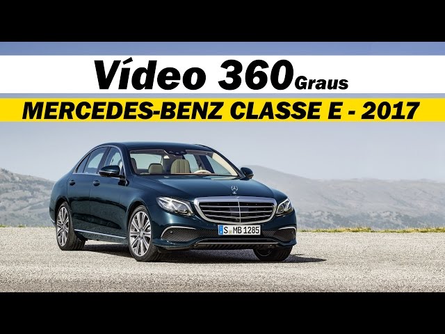 360º - MERCEDES-BENZ CLASSE E - 2017