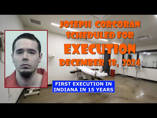 Scheduled Execution (12/18/24): Joseph Corcoran – Indiana Death Row – Killed Brother & 3 Others