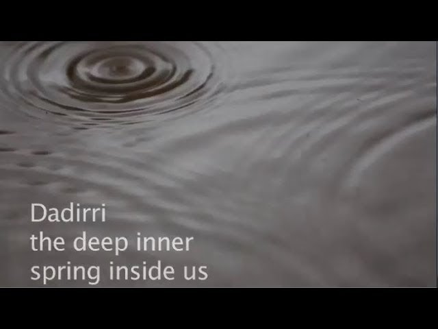 DADIRRI (Official Miriam-Rose Ungunmerr Video) :: 3 minute promo