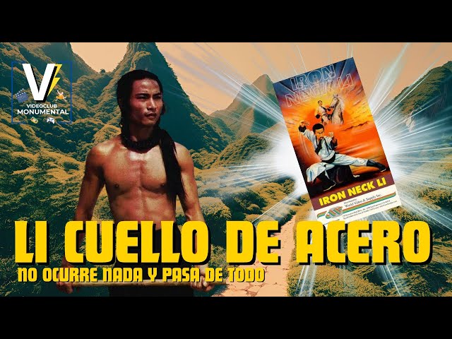 "LI CUELLO DE ACERO (1978) " | NO PASA NADA Y PASA DE TODO | REVIEW | CINE MONUMENTAL