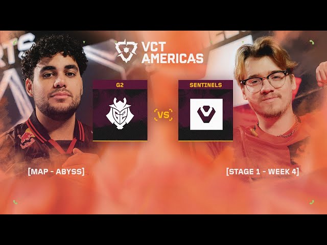 G2 Esports vs. Sentinels  - VCT Americas Kickoff - Day 10 - Map 01