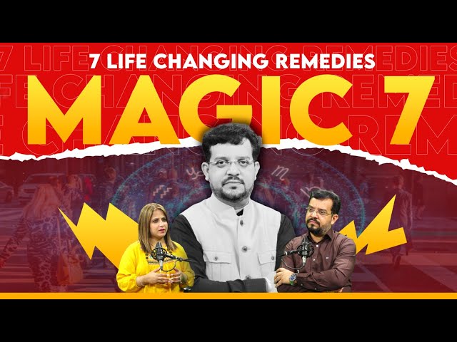 The 7 Magical remedies for better Life - The Astro OPD