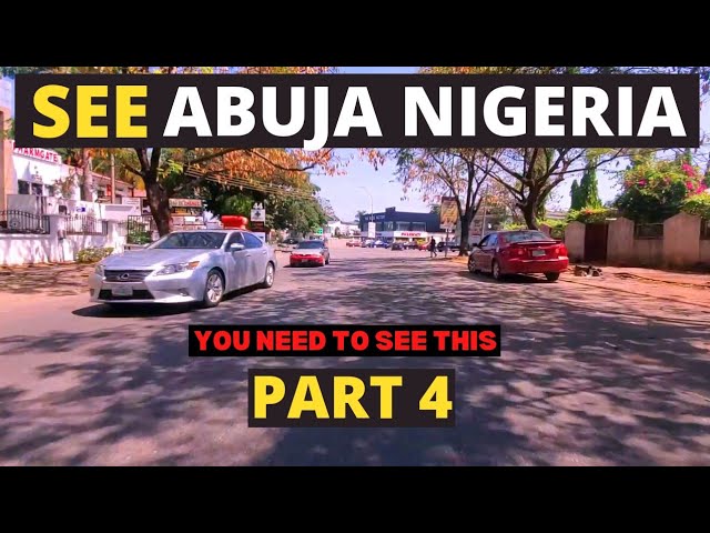 See What Abuja Nigeria Looks Like Today (PART 4)