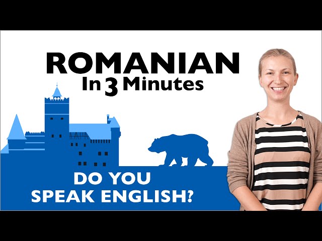 Romanian in Three Minutes - Do You Speak English?