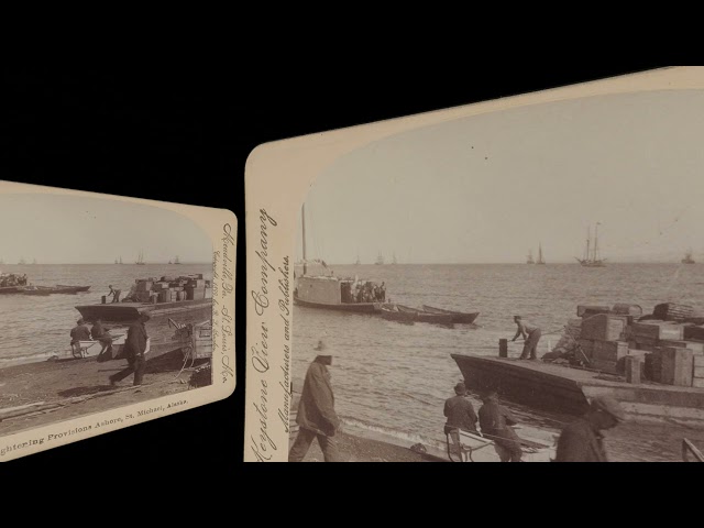 Lightering Provisions Ashore, St. Michael AK ~1899 (VR 3D still-image)