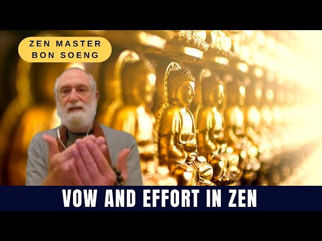 Vow And Effort In Zen