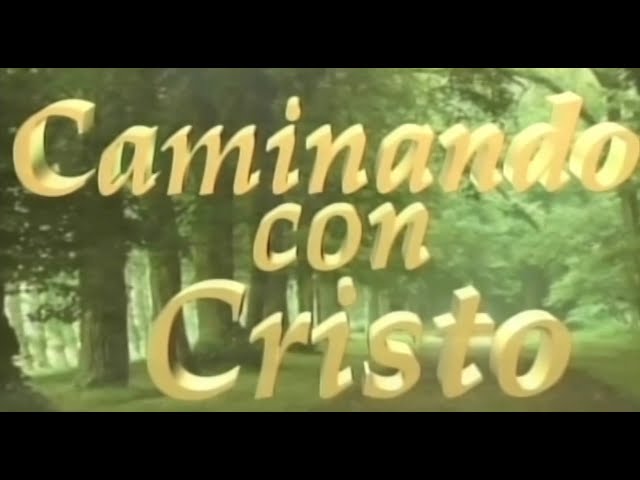 Caminando con Cristo 3/02/2025