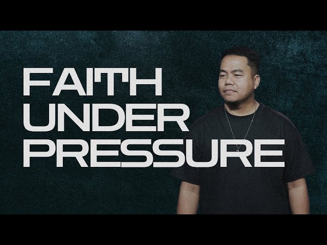 Faith Under Pressure | Stephen Prado