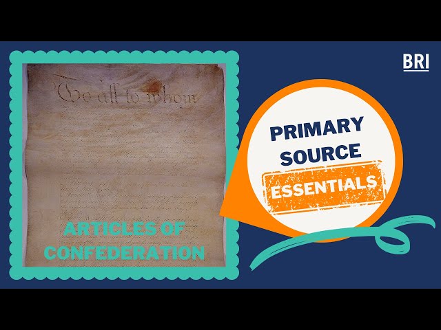 Articles of Confederation | Primary Source Essentials