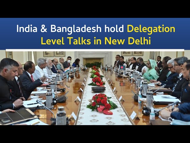 India & Bangladesh hold Delegation Level Talks in New Delhi l PMO