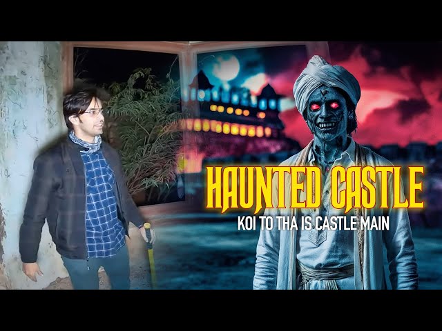 Haunted Behror Palace || Kuch to Halchal thi yahan pe