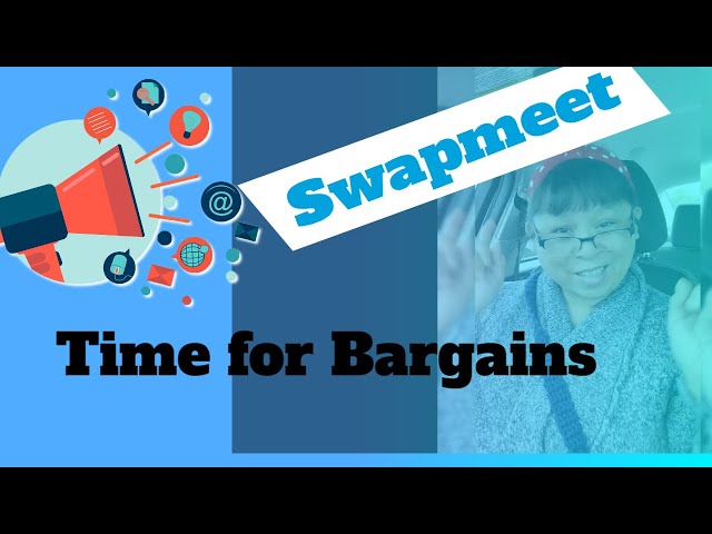 Bargain Hunters Rejoice! Swapmeet Deals You Won't Believe