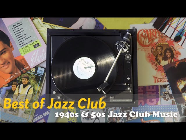 40s & 50s Jazz Club Classics: Timeless Tracks from the Golden Era