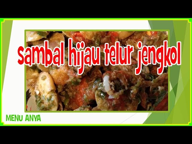 Resep Masakan SAMBAL HIJAU TELUR JENGKOL | Masakan Sederhana Sehari - Hari | Resep Nusantara