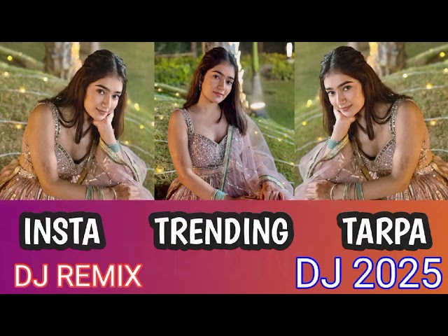 ✨🔥TRENDING SONG | NEW SONG | TARPA SONG #dj #djremix #djsong #trending #viralsong