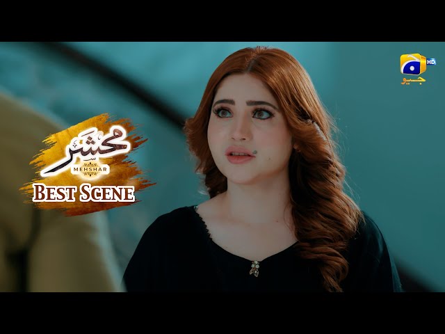 Mehshar Episode 18 | 𝐁𝐞𝐬𝐭 𝐒𝐜𝐞𝐧𝐞 𝟎𝟑 | Neelam Muneer - Imran Abbas - Mirza Zain Baig | HAR PAL GEO