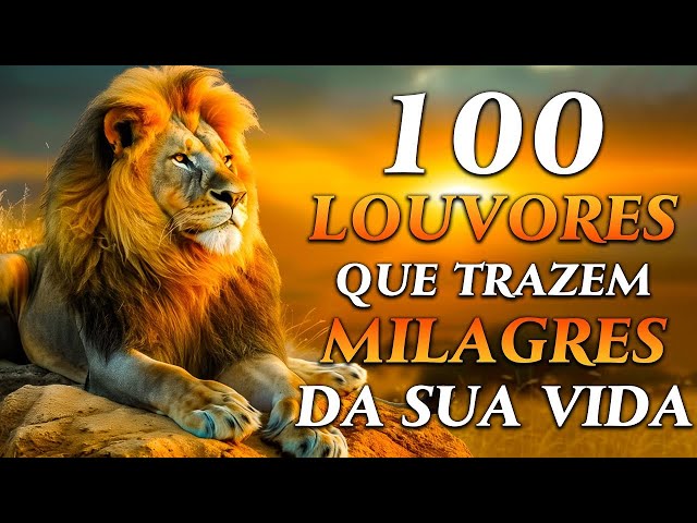 TOP Músicas Gospel - 100 LOUVORES PARA QUE DEUS GUIE A SUA VIDA - Hinos Evangélicos