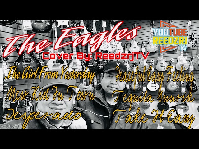 The Eagles Playlist Cover By: ReedzrjTv