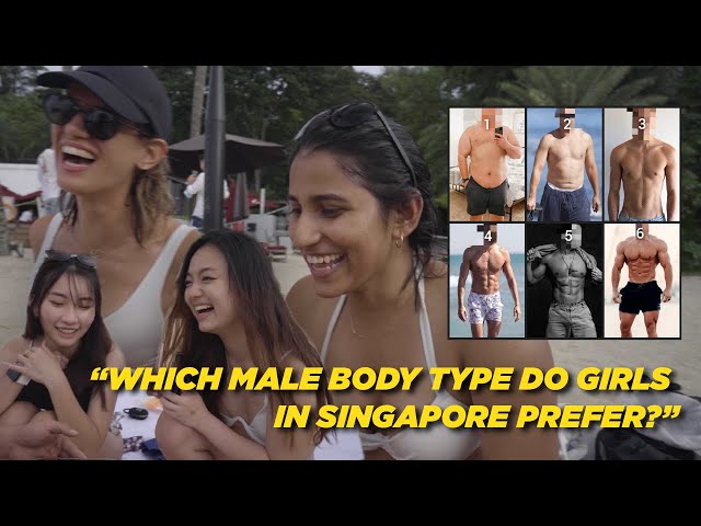 Which Male Body Type Do Girls In Singapore Prefer?