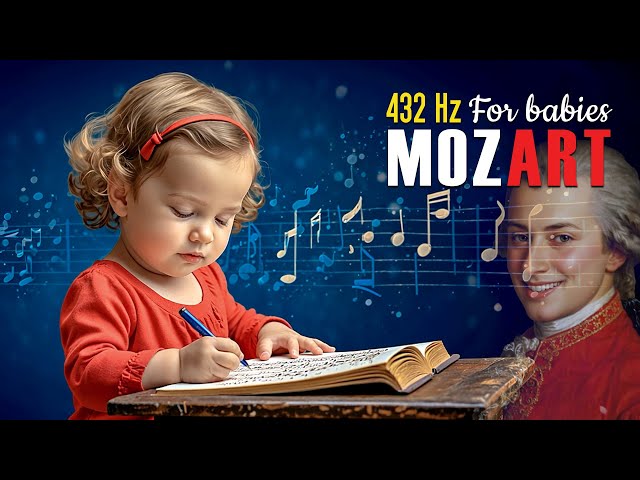 How the Mozart Effect in 432 Hz Improves Baby’s Awareness and Learning Skills?