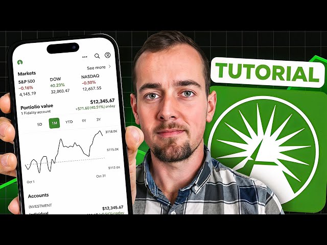 How To Use Fidelity For Beginners | Fidelity Investments Tutorial (2025)