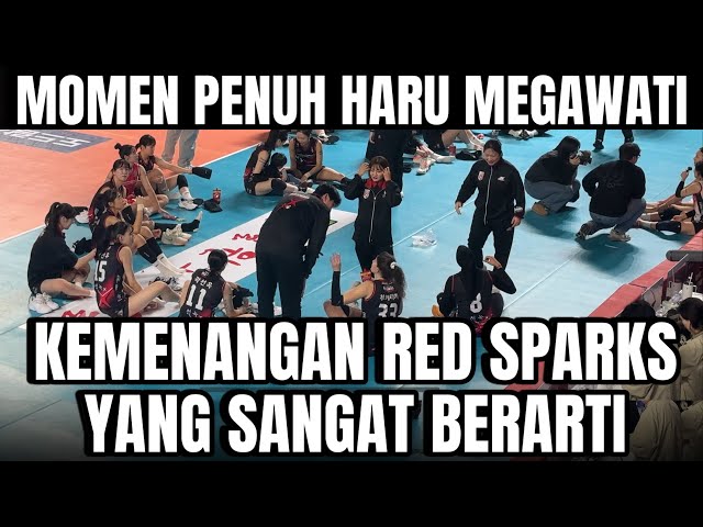 Kemenangan Bersejarah Red Sparks! Momen MEGAWATI Penuh Haru dan Bahagia BERSAMA PEMAIN RED SPARKS