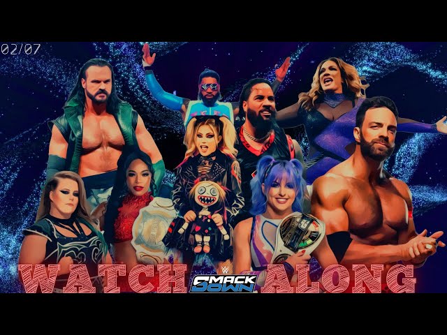 WWE SmackDown Watch Along Pull Up W/ KingLeoPicasso