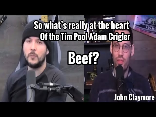 My thoughts on the Adam Crigler Tim Pool Beef