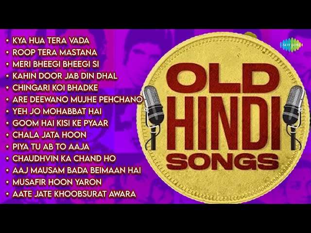 Old Hindi Songs | 60s 70s 80s Hits | Evergreen Hindi Songs | Old Songs Hits Hindi | Old Is Gold