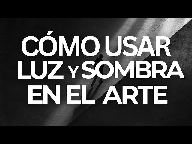 ¿Cómo usar la luz y la sombra en el arte? técnicas, ejemplos y consejos para artistas | ACMS #21