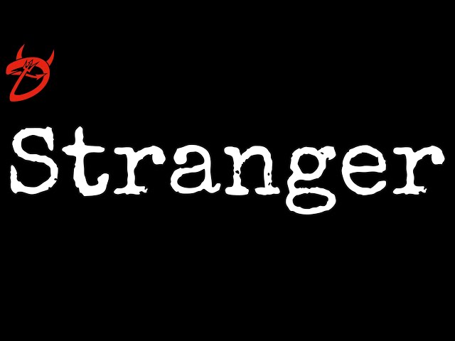 Stranger | Horror Stories Animated | Scary Stories Animated | Creepy Stories