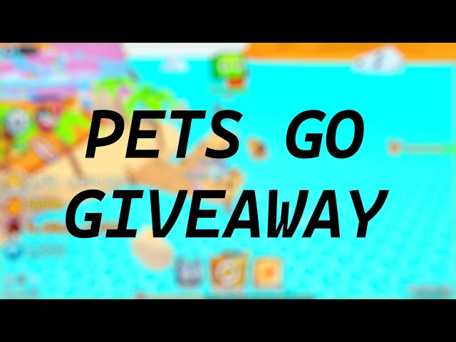 🔥🔥PETS GO GIVEAWAY, DROP USERNAME TO GET PETS IF YOU GOT IT UNLOCKED🔥🔥