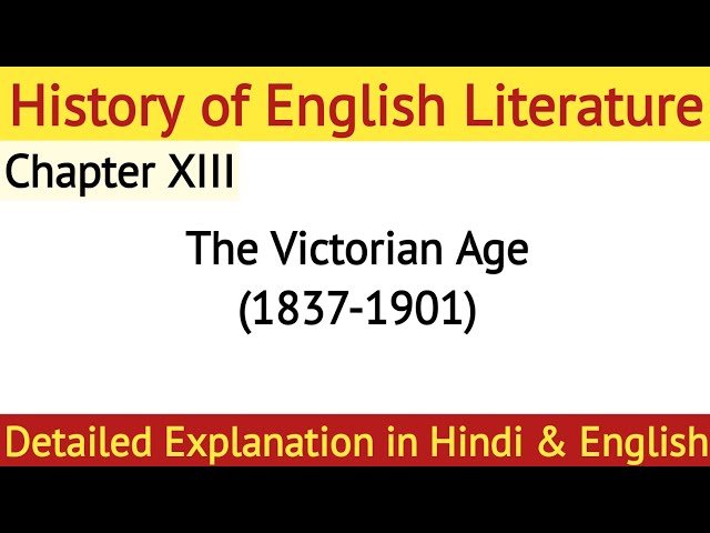 The Victorian Age (1837-1901) | History of English Literature | Hindi | English | Detailed Analysis