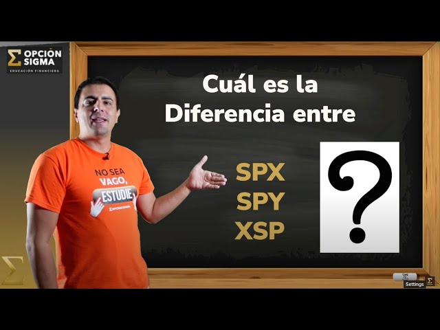 Diferencia entre SPX y SPY  | ÍNDICES vs ETF | Pregúntale a Sigma