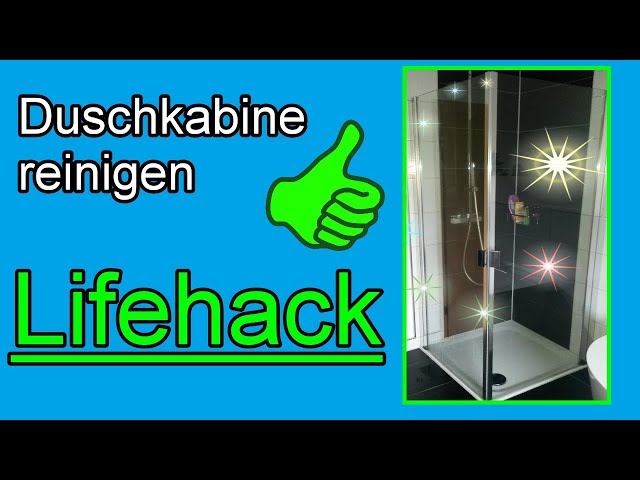 Duschkabine reinigen mit Klarspüler ❗ Dusche reinigen mit Hausmittel - Kalk entfernen & vermeiden