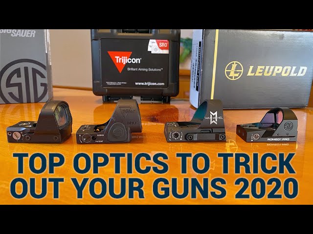 Top Optics to Trick Out Your Guns 2020