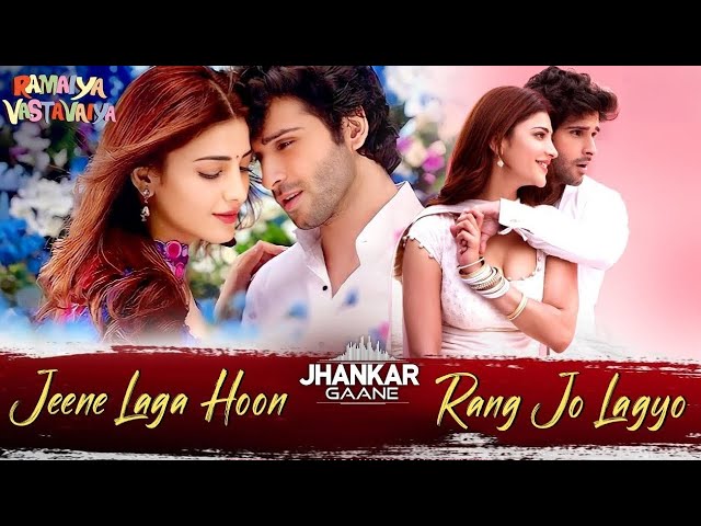 JEENE LAGA HOON Lyrical - Ramaiya Vastavaiya|Girish Kumar, Shruti Haasan |Atif Aslam, Shreya Ghoshal